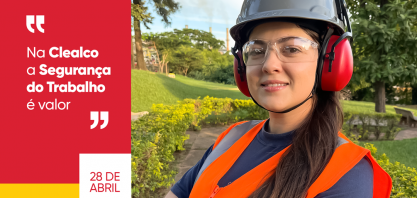 Clealco: Dia Mundial da Segurança e Saúde do Trabalho