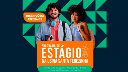 Inscrições abertas para o Programa de Estágio da Usina Santa Terezinha 2024