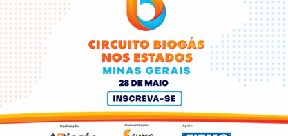A Associação Brasileira do Biogás (Abiogás) realizará a segunda edição do Circuito Biogás nos Estados, em Belo Horizonte (MG), no dia 28 de maio.