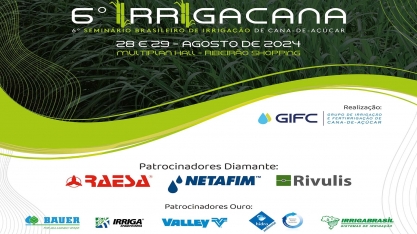 Inscrições com desconto no 6º IRRIGACANA acontecem até esta segunda-feira, 10
