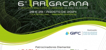 Legislação será um dos temas do 6º IRRIGACANA