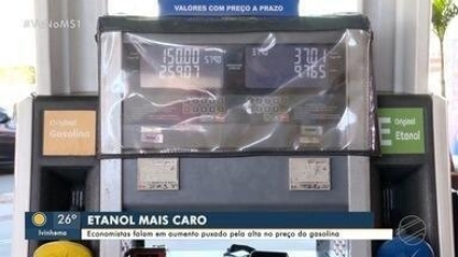 Economistas falam em aumento do etanol puxado pela alta no preço da gasolina