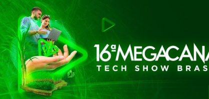 Megacana 2024 chega com programação diversificada e muita informação para o setor  