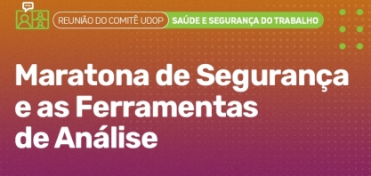Comitê UDOP: Raízen apresenta maratona de segurança e ferramentas de análise