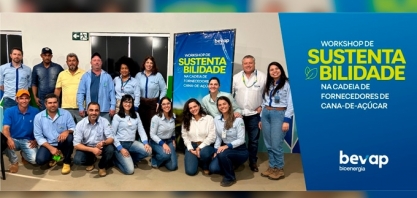 Bevap realiza Workshop de sustentabilidade na cadeia de fornecedores da cana-de-açúcar