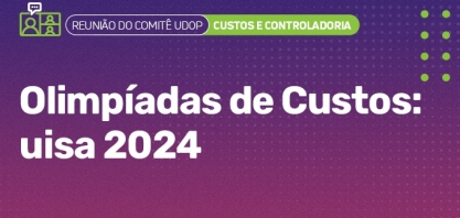 Uisa apresenta case na reunião do Comitê UDOP de Custos e Controladoria