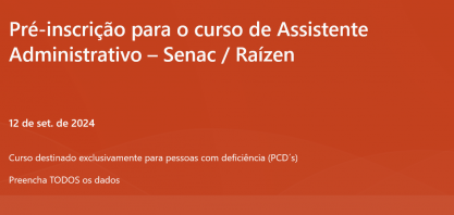 Raízen abre inscrições para curso profissionalizante gratuito e exclusivo para pessoas com deficiência em Ribeirão Preto