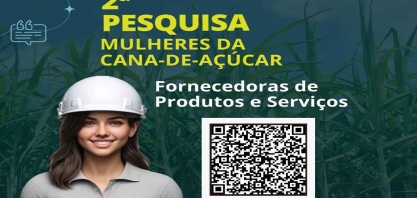 Pesquisa “Mulheres da Cana-de-Açúcar” tem questionário dirigido às empresas fornecedoras de insumos