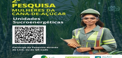  2ª edição da Pesquisa “Mulheres da Cana-de-Açúcar” vai de até 20 de dezembro