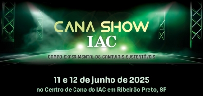 Neste ano de 2025, acontece o 1º Cana Show-IAC