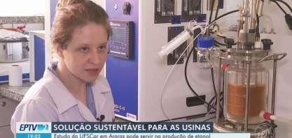 Estudo da UFSCar em Araras pode servir na produção sustentável de etanol