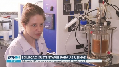 Estudo da UFSCar em Araras pode servir na produção sustentável de etanol