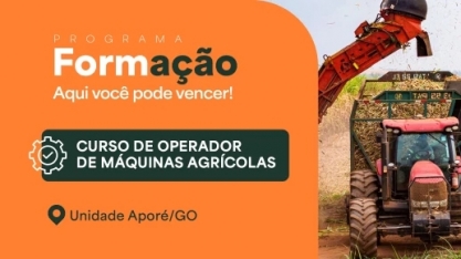 Nardini: inscrições abertas para o Curso de Operador de Máquinas Agrícolas, em Aporé