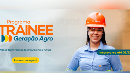 Atvos abre inscrições para o Programa de Trainee Geração Agro 2026, com foco em formar talentos da bioenergia