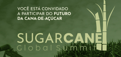Não perca o SugarCane Global Summit2025