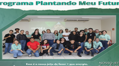 Da Mata: Programa Plantando Meu Futuro 2025