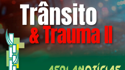 Asplan apoia pelo segundo ano consecutivo realização do Simpósio Trânsito e Trauma que será realizado em João Pessoa