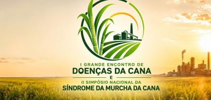 Programação I Grande Encontro de Doenças de Cana e II Simpósio Nacional da Síndrome da Murcha da Cana