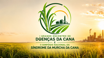 Programação I Grande Encontro de Doenças de Cana e II Simpósio Nacional da Síndrome da Murcha da Cana