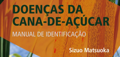 Novo lançamento do premiado pesquisador Sizuo Matsuoka completa trilogia sobre a cana-de-açúcar
